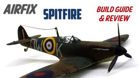 Airfix Spitfire Mk1a Beginners Guide 172 Scale Model Kit Build