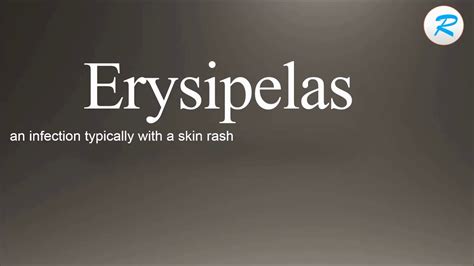 How To Pronounce Erysipelas Youtube