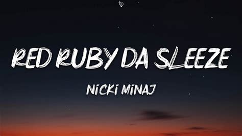 Nicki Minaj Red Ruby Da Sleeze Lyrics Youtube