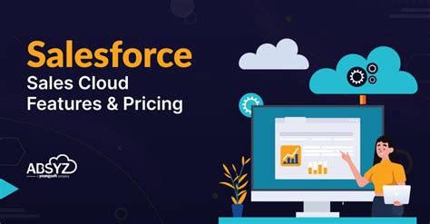 Salesforce Sales Cloud Features Pricing Absyz