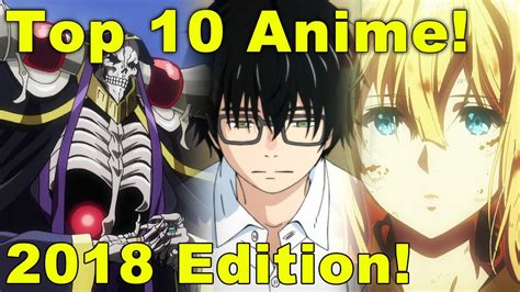 Top 10 Anime Of 2018 Youtube
