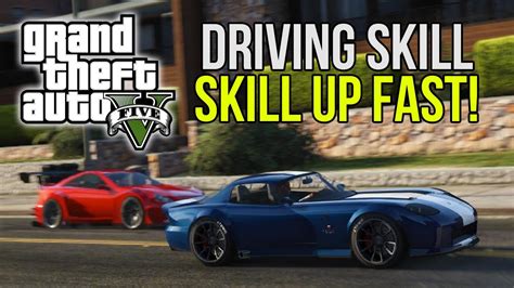 How To Skill Up Driving Skill Fast On Gta V Grand Theft Auto 5
