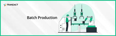 Batch Production Understanding Definition Benefits And Disadvantages