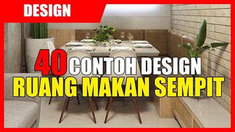 Penggunaan motif yang simpel akan mendukung kantor kamu terasa lega. 40 Contoh Design Ruang Makan Sempit - YouTube