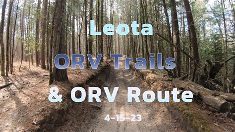 Leota Atv Trails And Orv Route 4 15 23 Youtube