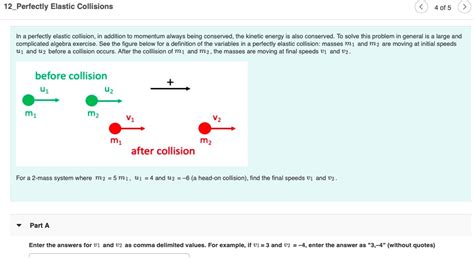 Solved In A Perfectly Elastic Collision In Addition To