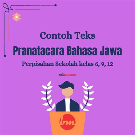 Contoh Teks Pranatacara Bahasa Jawa Perpisahan Sekolah Kelas Dan