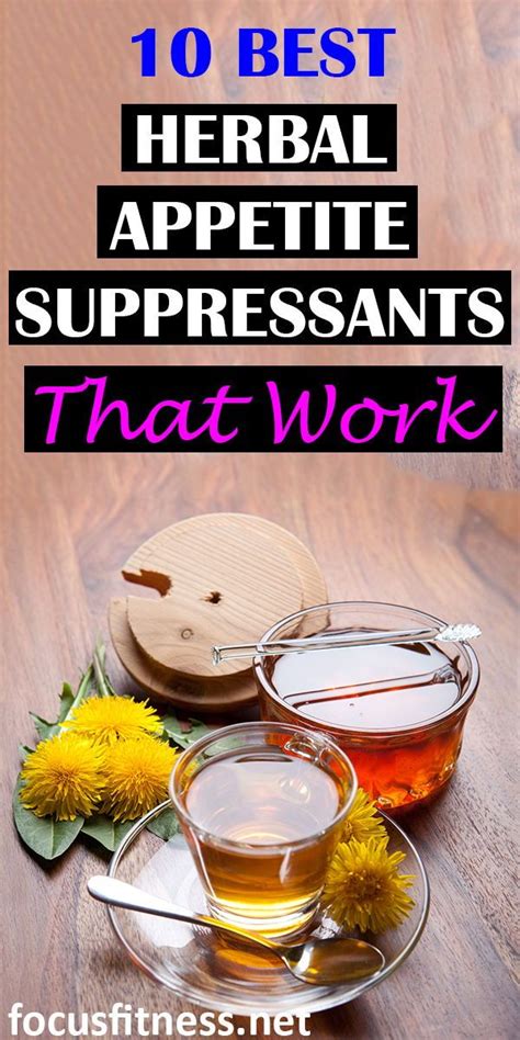 10 Best Herbal Appetite Suppressants That Work Natural Appetite