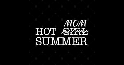 Hot Mom Summer Hot Moms Sticker Teepublic
