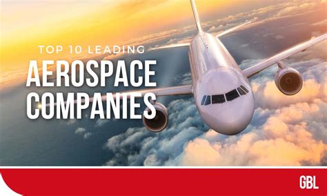 Top 10 Leading Aerospace Companies In The World 2023