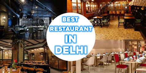Top 20 Best Restaurants In Delhi Crazy Masala Food