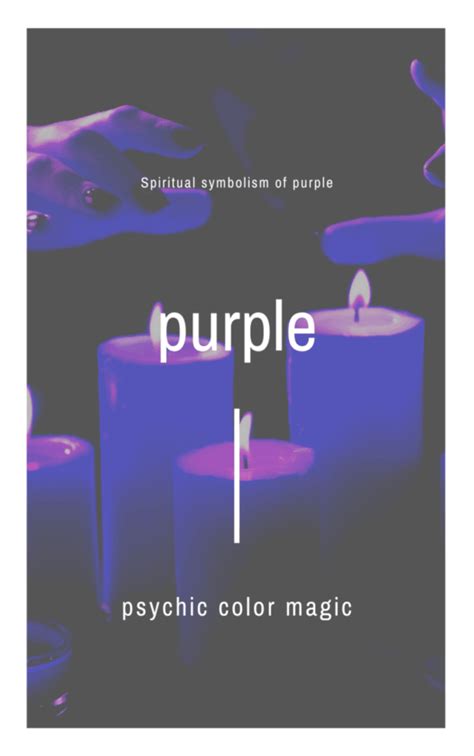 Purple Symbolism What Does The Color Purple Mean Spiritually Eclectic Witchcraft