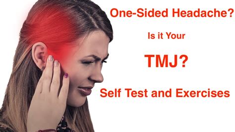 One Sided Headache Is It Your Tmj Tests And Exercises Youtube