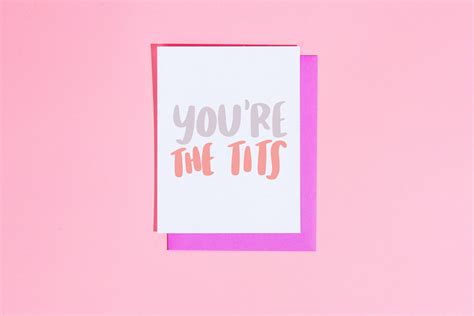 You Re The Tits Card Adult Greeting Card Blank Card Etsy