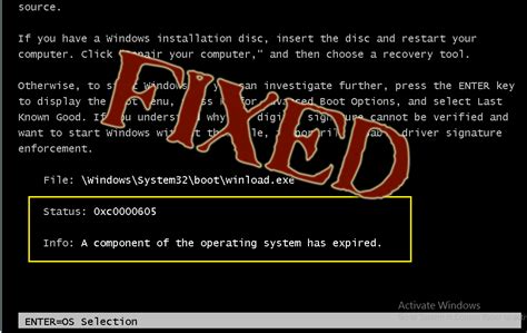 How To Fix A Component Of The Operating System Has Expired 0xc0000605