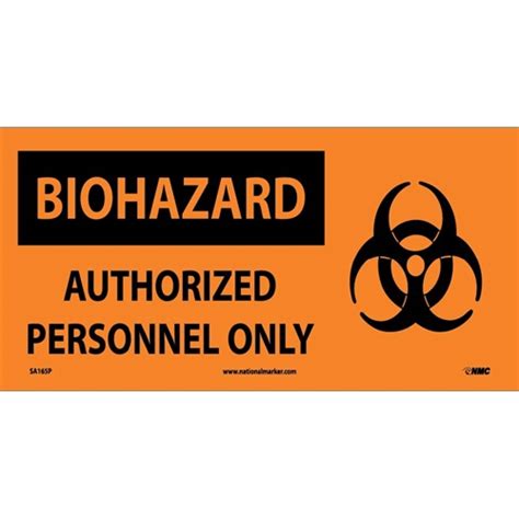 Biohazard Authorized Personnel Only Sign Sa165p