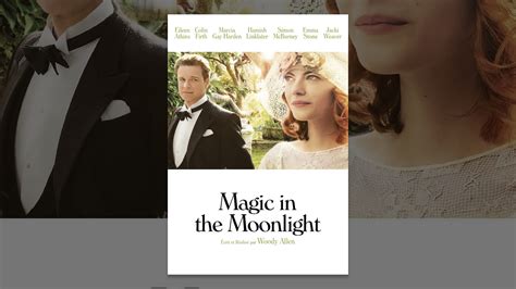 Magic In The Moonlight Vf Youtube