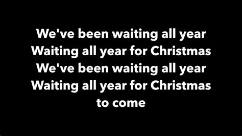 Weve Been Waiting All Year Sing Along Video Youtube