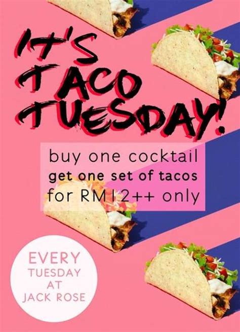 Jack Rose Kuala Lumpur Its Taco Tuesday April 2018