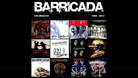 Barricada Los Singles Ii 1996 2013 Álbum Completo Full Album