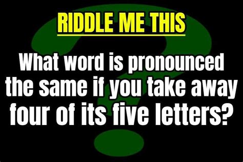 Riddle Me This Do You Think You Have What It Takes To Solve These Tricky Riddles What Word