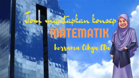 :, dibilang muloi ongko bukon sifor yong pertomo dori sebelsh kiri nombor itu. MATEMATIK KSSM TINGKATAN 4 BAB 4 OPERASI SET (4.3.1, 4.3.2 ...