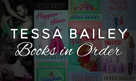 All Tessa Bailey Books In Order Ultimate Guide