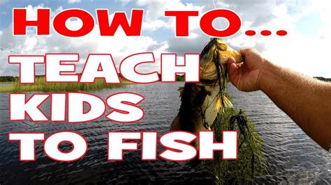 How To Teach Kids To Fish Bass Fishing Tips Youtube
