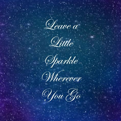 Positives Leave A Little Bit Of Sparkle Wherever You Go Granddaughters