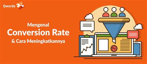 Mengenal Apa Itu Conversion Rate Fungsi Manfaat Dan Contohnya The Riset Reverasite