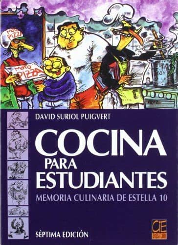 Los estudiantes extranjeros pueden beneficiarse de numerosas becas que les ayudan a financiar sus estudios en francia y en europa. 9788495312983: COCINA PARA ESTUDIANTES 7ª - IberLibro ...