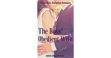 Raines Review Of The Boss Obedient Wife A Domestic Discipline
