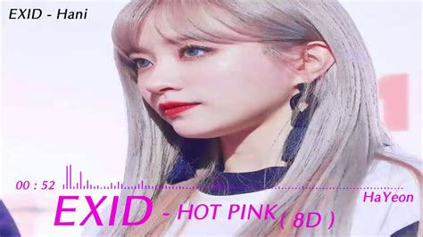 Exid이엑스아이디 Hot Pink 핫핑크 8d Use Headphone Youtube