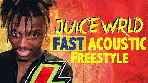 Juice Wrld Fast Acoustic Freestyle Youtube