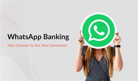 Whatsapp Banking Digital Banking Channels Whatsapp Banking Api