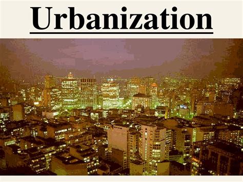 Ppt Urbanization Powerpoint Presentation Free Download Id5186405