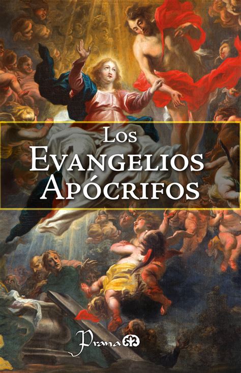 Los Evangelios Apócrifos 2 Ed Prana Libro En Papel 7502275673925