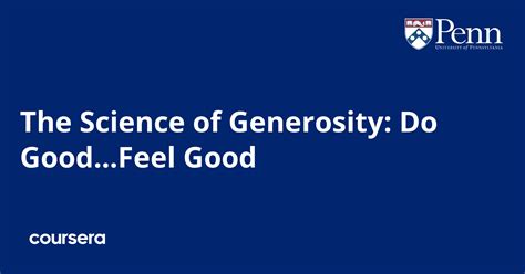 The Science Of Generosity Do Goodfeel Good Course By University Of