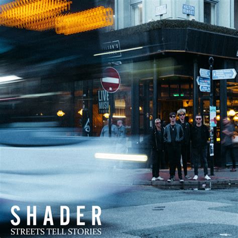 Stream Streets Tell Stories By Shader Listen Online For Free On