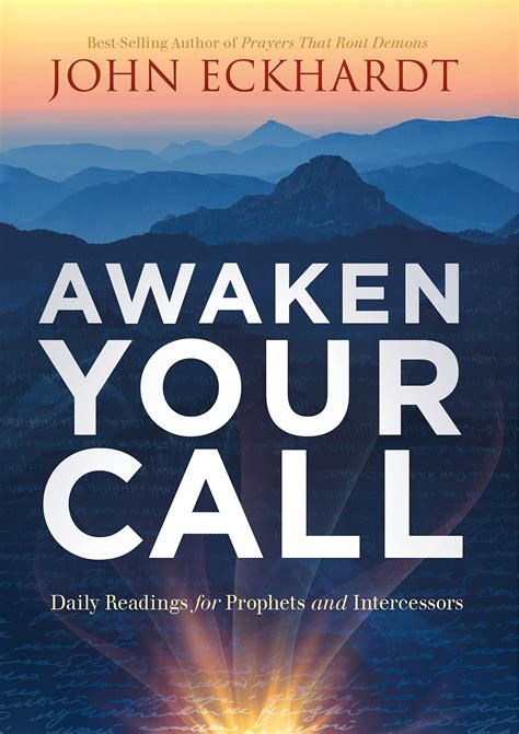 Awaken Your Call Daily Readings For Prophets And Intercessors By John