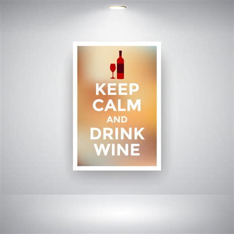 Keep Calm And Drink Wine On Wall Eps Ai Vector Uidownload