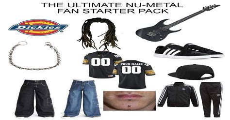 The Ultimate Nu Metal Fan Starter Pack Starterpacks