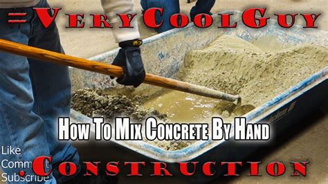 How To Properly Mix Concrete Hand Mixing Youtube