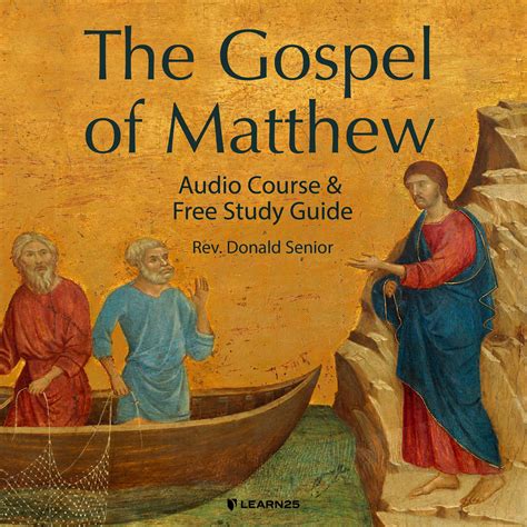The Gospel Of Matthew Audio Course Free Study Guide LEARN25