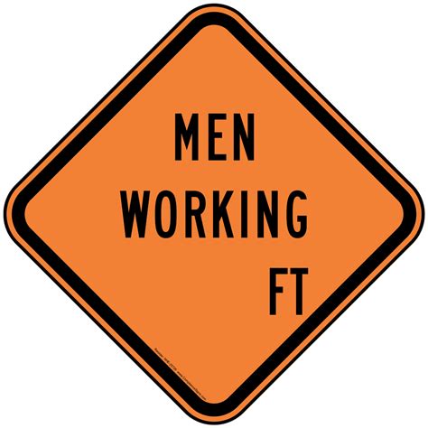 Men Working Ft Reflective Sign Nhe 25726