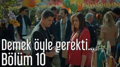 Istanbullik Kelin 10 Bölüm 30 31 32 Qismlari Turk Seriali Voqealar