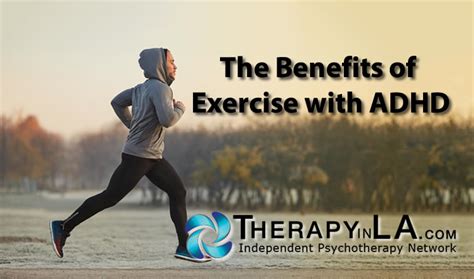 The Benefits Of Exercise With Adhd Therapy In Los Angeles