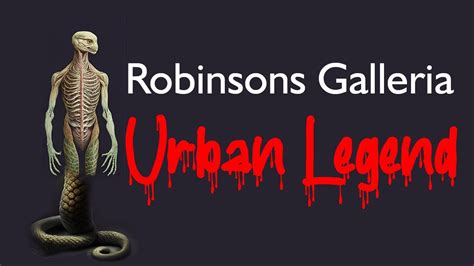 Robinsons Galleria Urban Legend Youtube