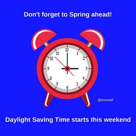 Daylight Saving Time Starts This Weekend Daylightsavingtime