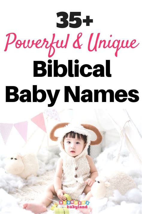 35 Powerful And Unique Biblical Baby Names For Boys And Girls Unique